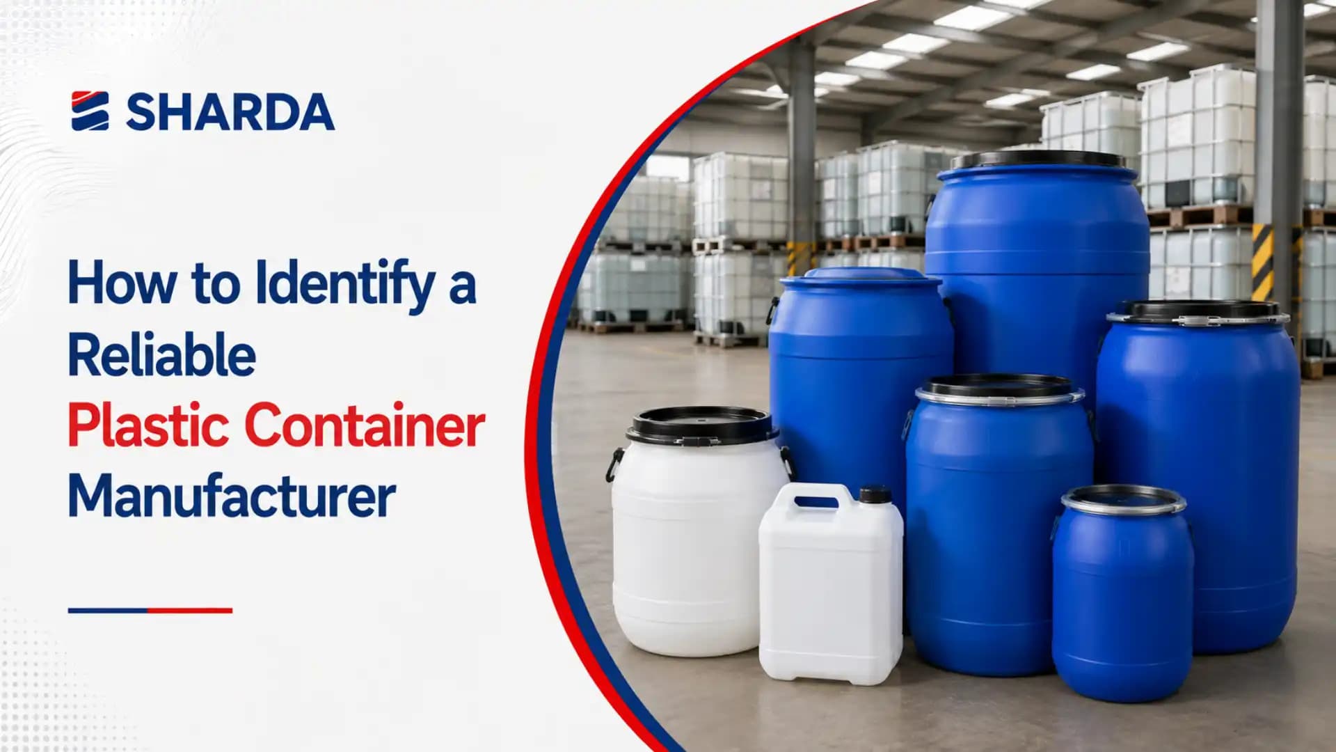 How to Identify a Reliable Plastic Container Manufacturer