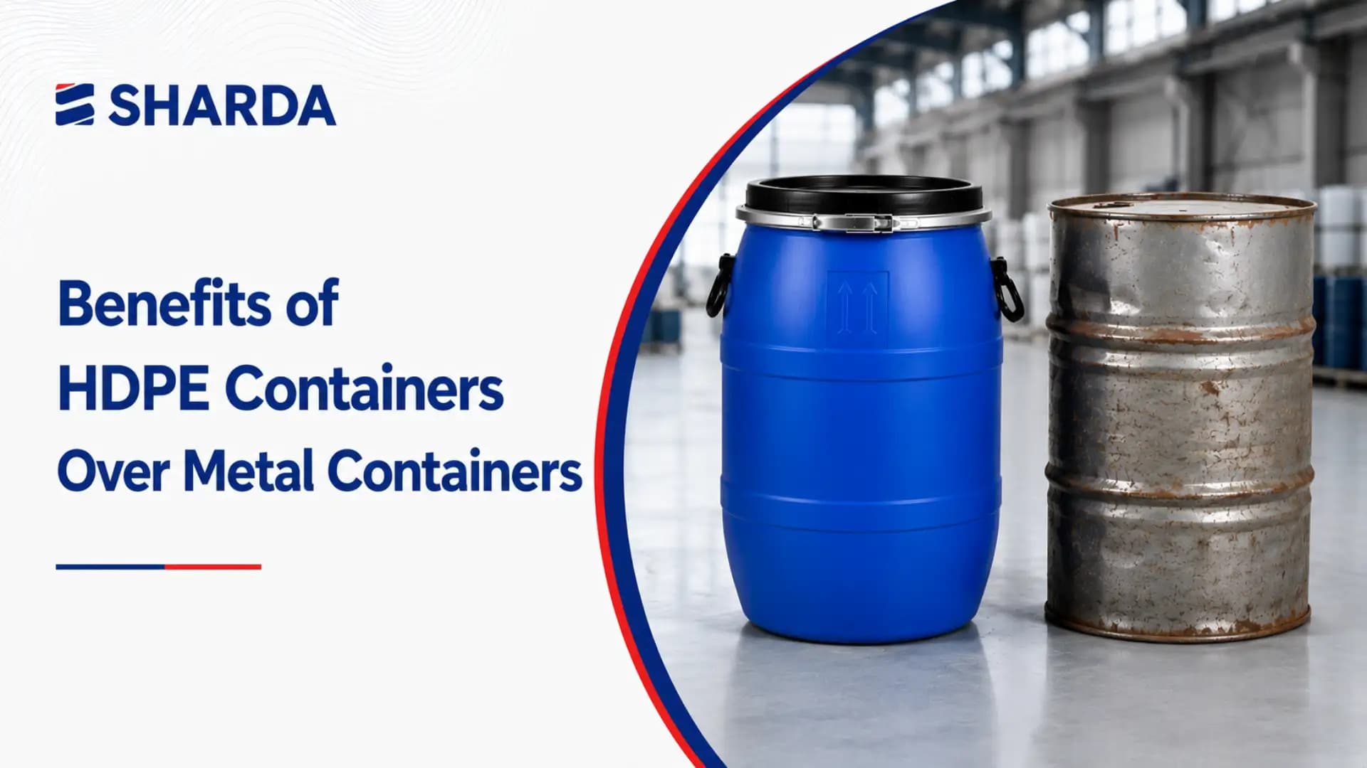 Benefits of HDPE Containers Over Metal Containers